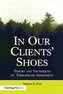 In Our Clients' Shoes