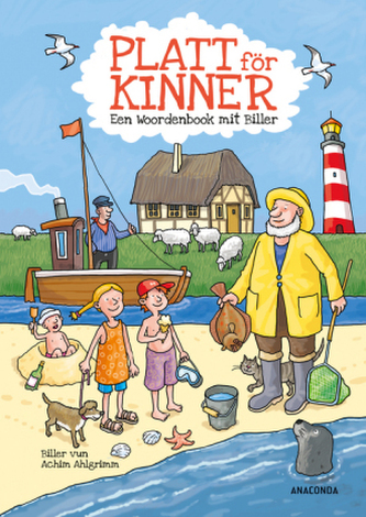 Platt för Kinner - Een Wöörbook mit Biller Platt för Kinner - Een Wöörbook mit Biller