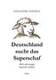 Deutschland sucht das Superschaf - Mehr oder weniger komische Gedichte