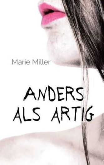 Anders als artig