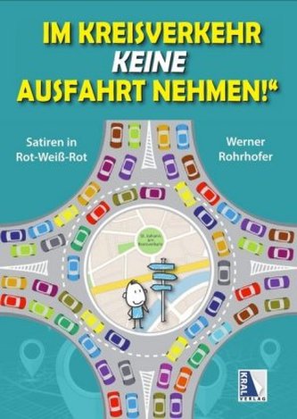 Im Kreisverkehr keine Ausfahrt nehmen!