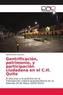 Gentrificación, patrimonio, y participación ciudadana en el C.H. Quito