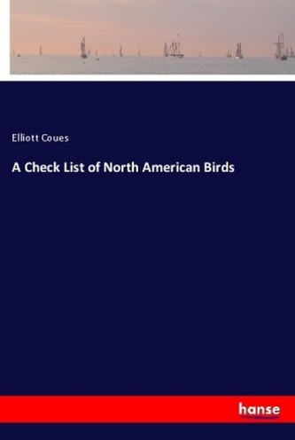 A Check List of North American Birds A Check List of North American Birds