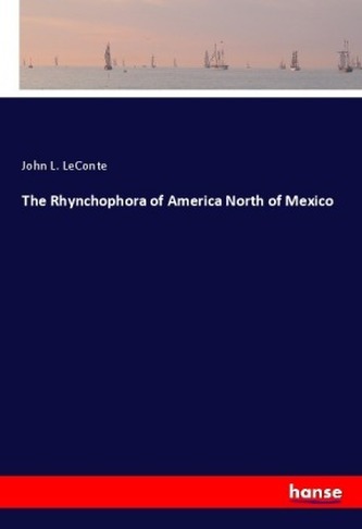 The Rhynchophora of America North of Mexico