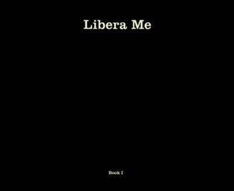Libera Me