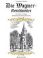 Die Wagner-Geschwister