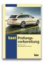 Prüfungsvorbereitung für Taxi- und Mietwagenunternehmer