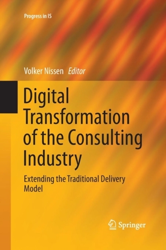 Digital Transformation of the Consulting Industry