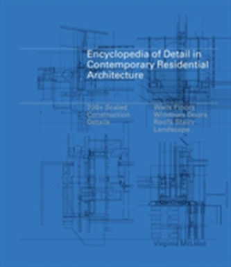 Encyclopedia of Detail in Contemporary Residential Architecture