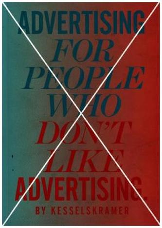 Advertising for People Who Don't Like Advertising