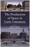 The Production of Space in Latin Literature