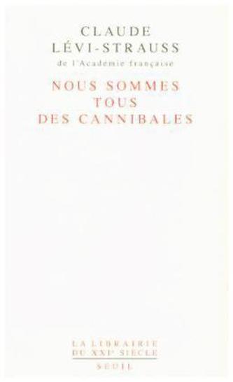 Nous sommes tous des cannibales