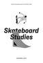 Skateboard Studies