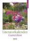 Literaturkalender Gartenlust 2019
