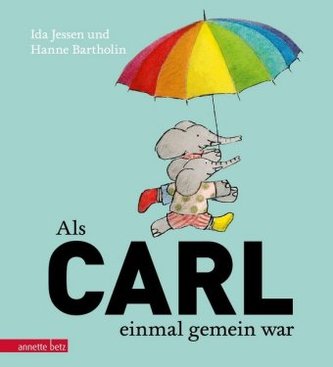 Als Carl einmal gemein war Als Carl einmal gemein war