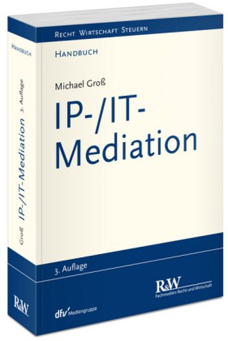 IP-/IT-Mediation IP-/IT-Mediation