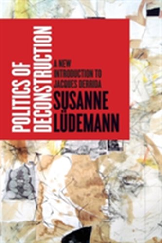 Politics of Deconstruction