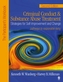 Criminal Conduct and Substance Abuse Treatment: Strategies For Self-Improvement and Change, Pathways to Responsible Livi