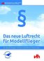 Das neue Luftrecht für Modellflieger
