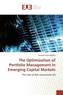 The Optimization of Portfolio Management in Emerging Capital Markets