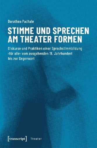 Stimme und Sprechen am Theater formen