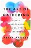 The Art of Gathering