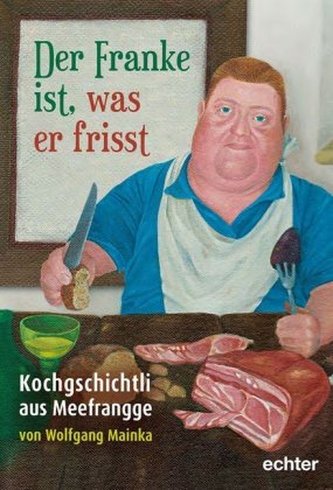 Der Franke ist, was er frisst