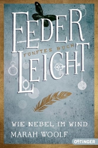 FederLeicht. Wie Nebel im Wind