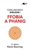 Canllaw Bach Sheldon i Ffobia a Phanig