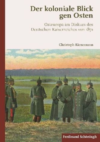 Der koloniale Blick gen Osten