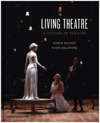 Living Theatre - A History of Theatre