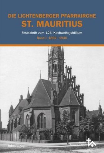 Die Lichtenberger Pfarrkirche St. Mauritius. Bd.1