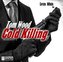 Cold Killing, MP3-CD