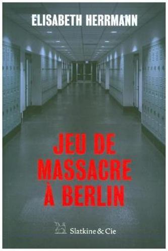 Jeu de massacre à Berlin