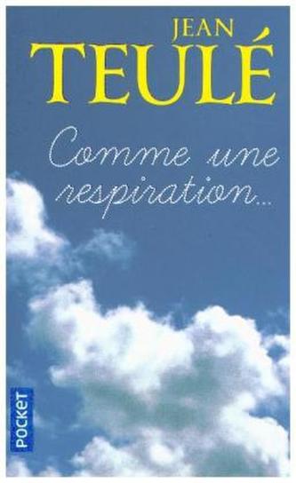 Comme une respiration...
