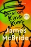 Deacon King Kong