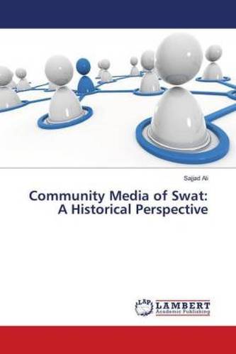Community Media of Swat: A Historical Perspective