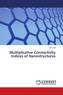 Multiplicative Connectivity Indices of Nanostructures