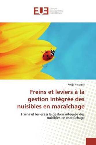Freins et leviers à la gestion intégrée des nuisibles en maraîchage
