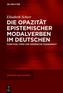 Die Opazität epistemischer Modalverben im Deutschen