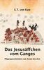 Das Jesusäffchen vom Ganges