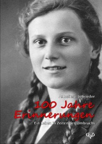 100 Jahre Erinnerungen