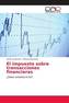 El impuesto sobre transacciones financieras