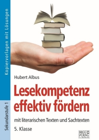Lesekompetenz effektiv fördern - 5. Klasse