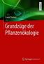 Grundzüge der Pflanzenökologie