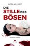 Die Stille des Bösen