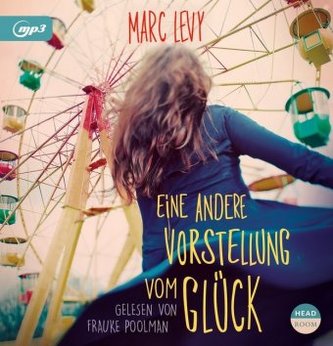 Eine andere Vorstellung vom Glück, 1 MP3-CD Eine andere Vorstellung vom Glück, 1 MP3-CD