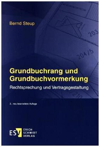 Grundbuchrang und Grundbuchvormerkung Grundbuchrang und Grundbuchvormerkung