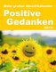 Positive Gedanken 2019