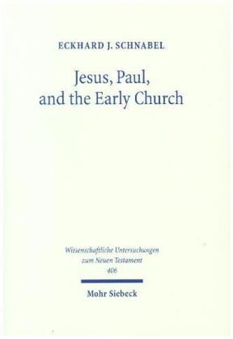 Jesus, Paul, and the Early Church